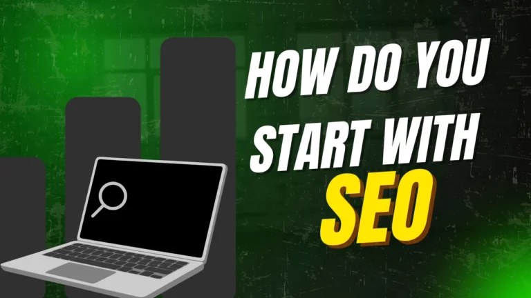 How Do You Start With SEO
